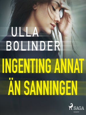 cover image of Ingenting annat än sanningen